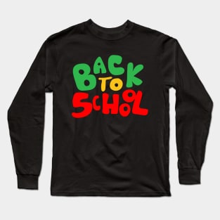 Back To School Long Sleeve T-Shirt